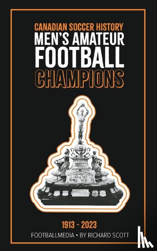 Scott, Richard - Canadian Soccer History