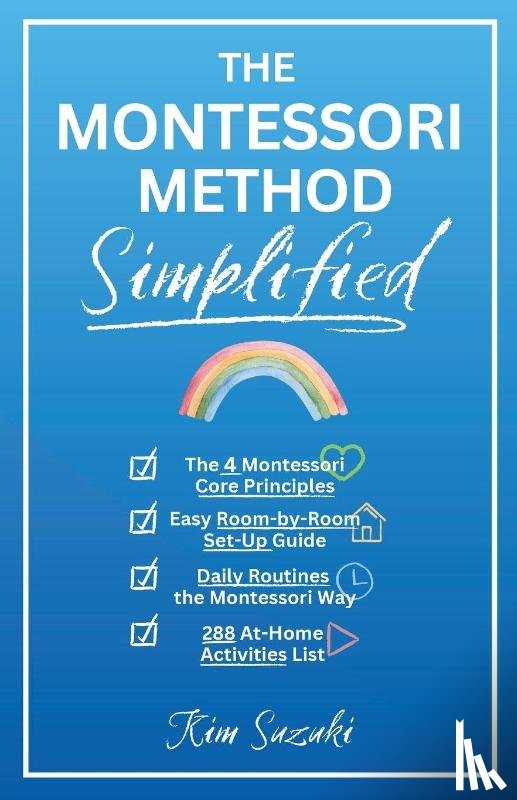 Suzuki, Kim - The Montessori Method Simplified