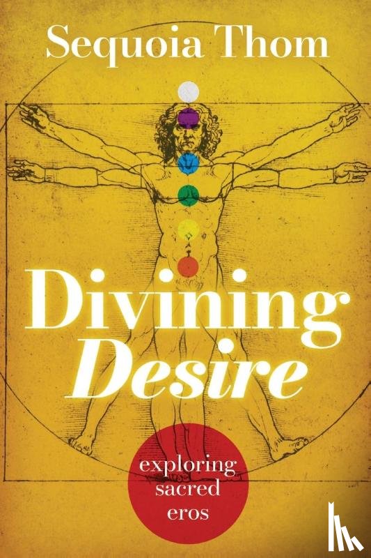 Thom, Sequoia - Divining Desire