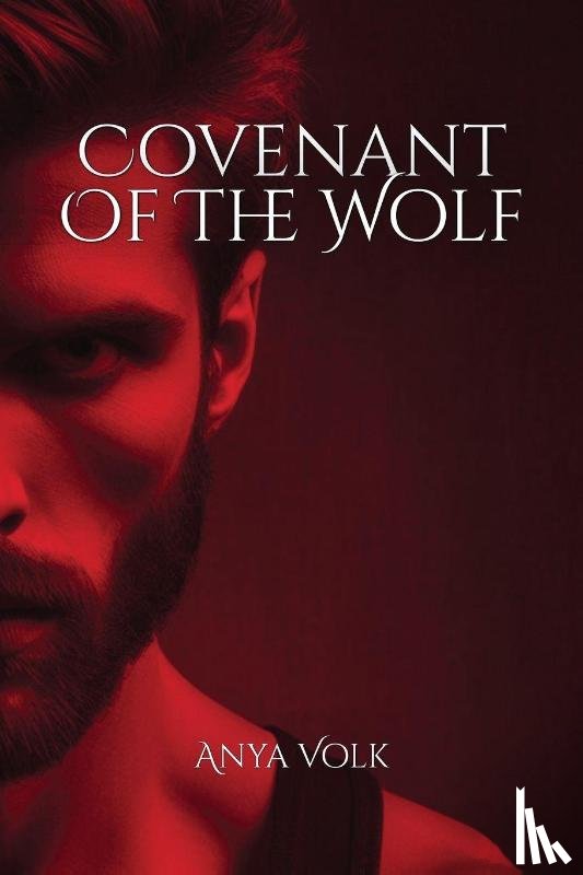 Volk, Anya - Covenant of the Wolf