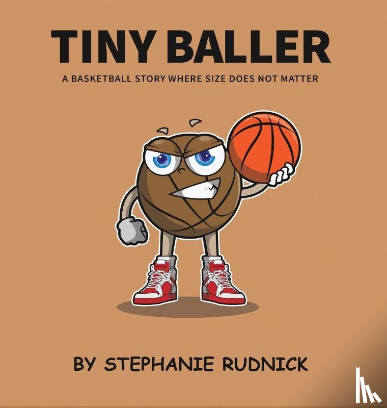 Rudnick, Stephanie - Tiny Baller