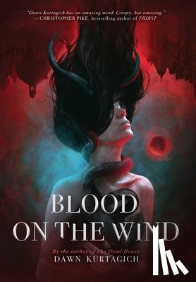 Kurtagich, Dawn - Blood on the Wind