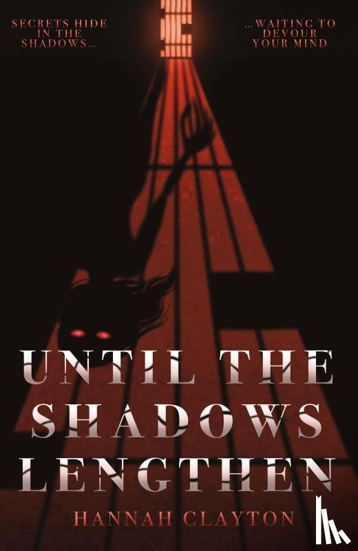 Clayton, Hannah - Until the Shadows Lengthen