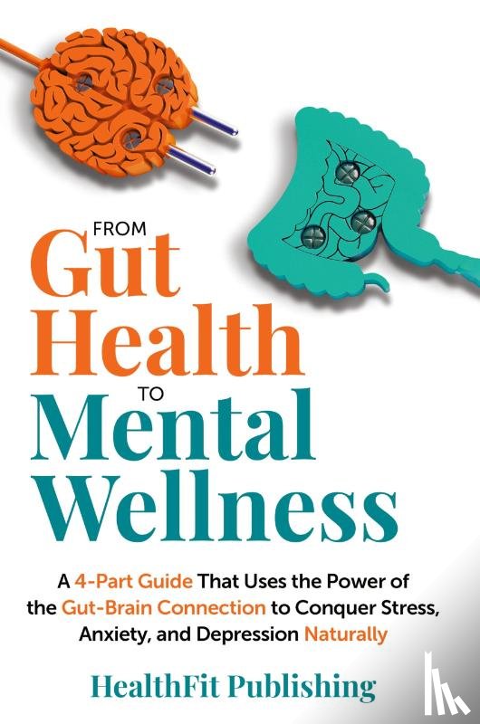 Publishing, Healthfit - From Gut Health to Mental Wellness
