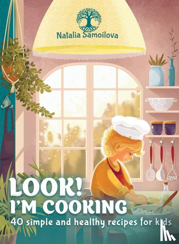 Samoilova, Natalia - LOOK! I'M COOKING