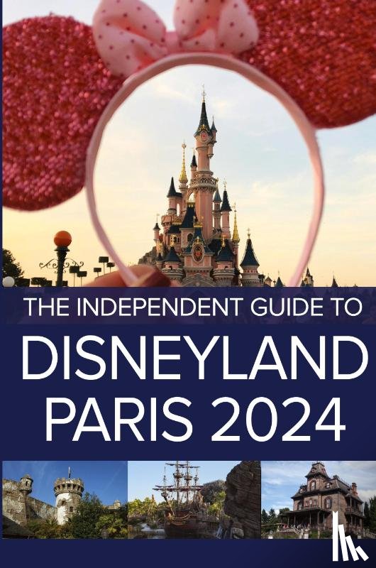 Costa, G - The Independent Guide to Disneyland Paris 2024