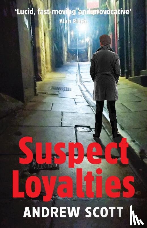Scott, Andrew - Suspect Loyalties