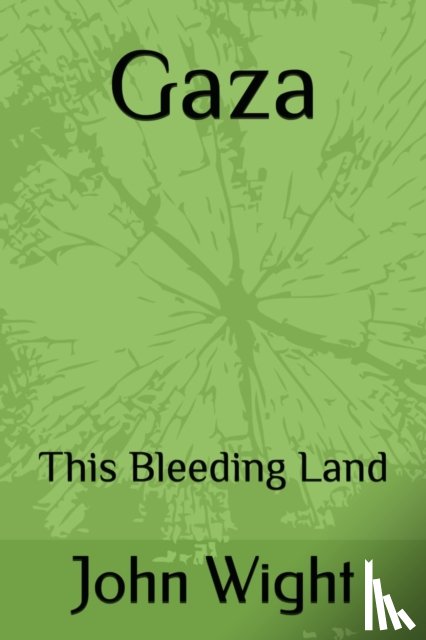 Wight, John - Gaza