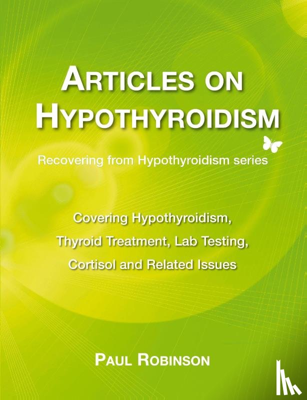Robinson, Paul - Articles on hypothyroidism