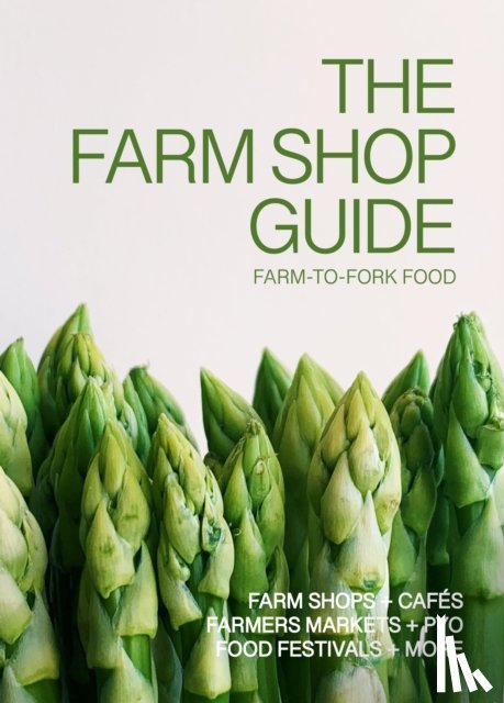 Collacott, Laura - The Farm Shop Guide