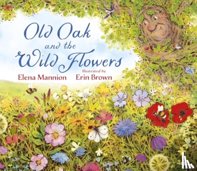 Mannion, Elena - Old Oak and the Wild Flowers