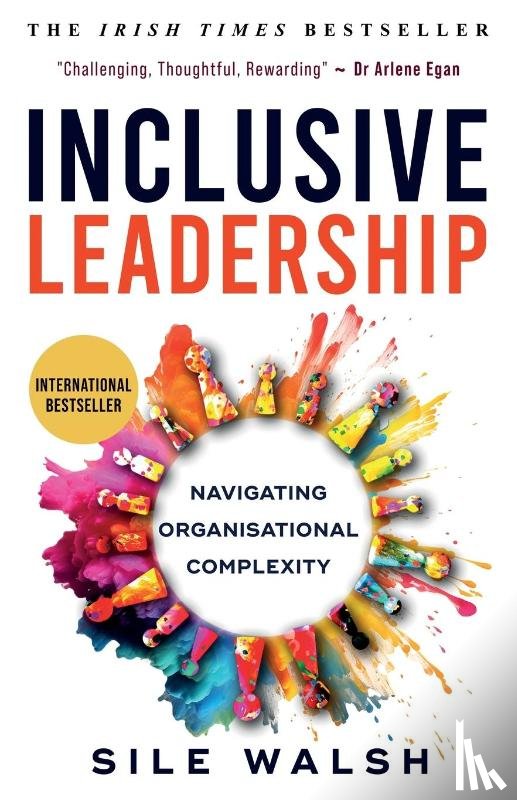 Walsh, Sile - Inclusive Leadership Navigating Organisational Complexity