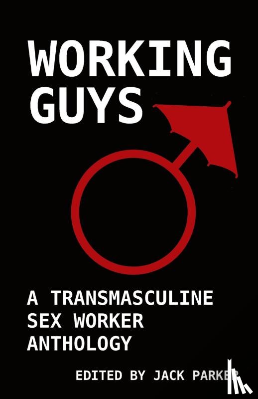 Parker, Jack V - Working Guys