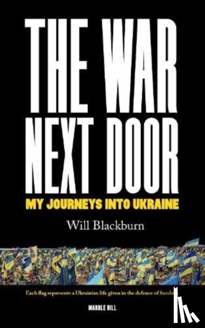 Blackburn, Will - THE WAR NEXT DOOR