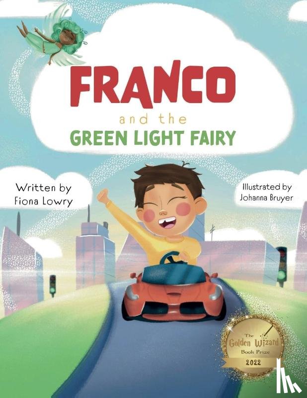 Lowry, Fiona - Franco and the Green Light Fairy