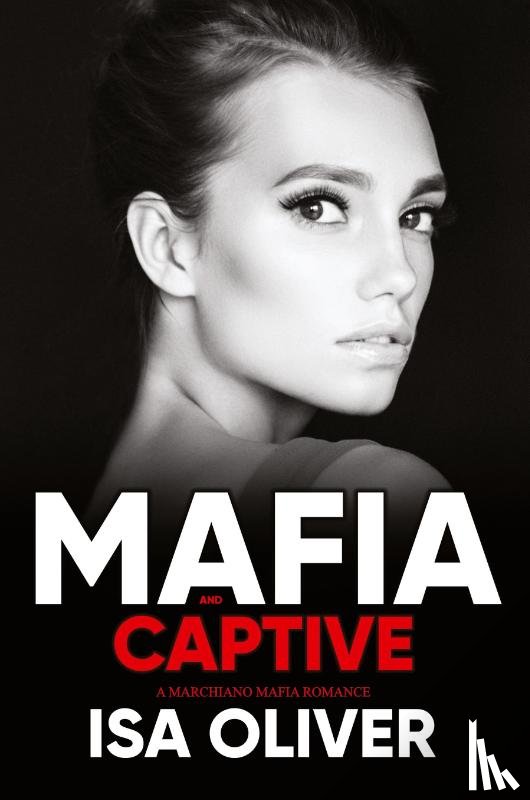 Oliver, Isa - Mafia And Captive