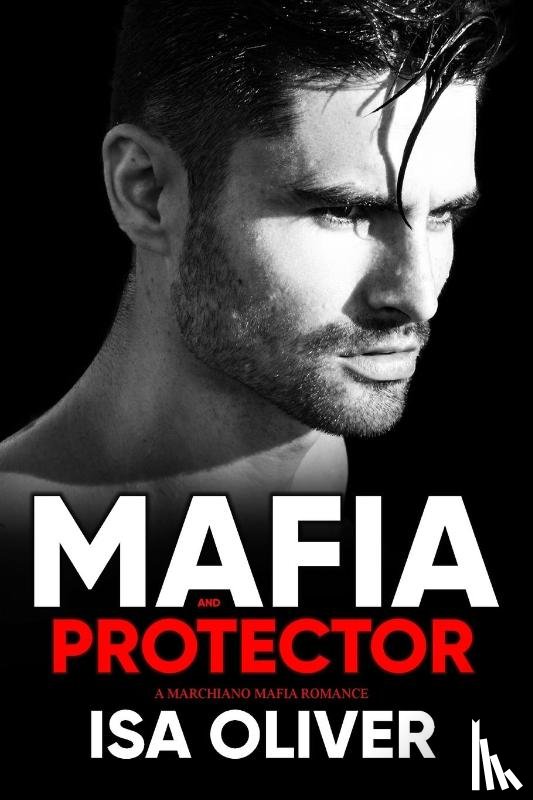 Oliver, Isa - Mafia And Protector