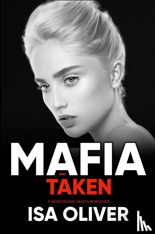 Oliver, Isa - Mafia And Taken