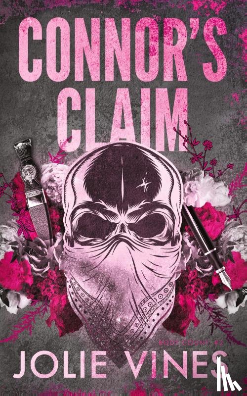 Vines, Jolie - Connor's Claim (Body Count, #2) Alternate Cover