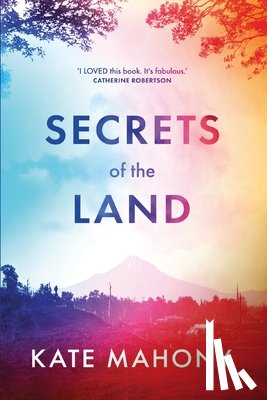 Mahony, Kate - Secrets of the Land