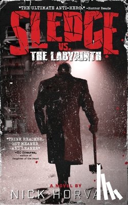Horvath, Nick - Sledge vs. The Labyrinth