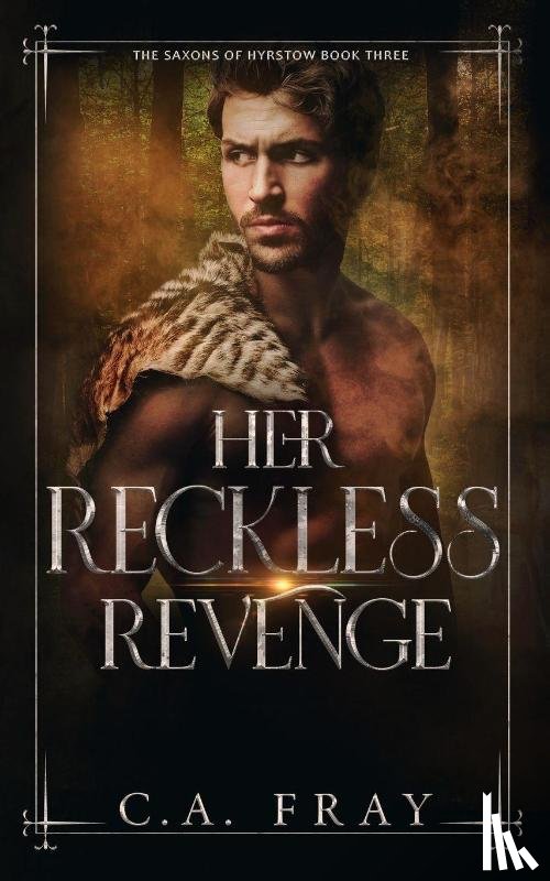 Fray, C. A. - Her Reckless Revenge