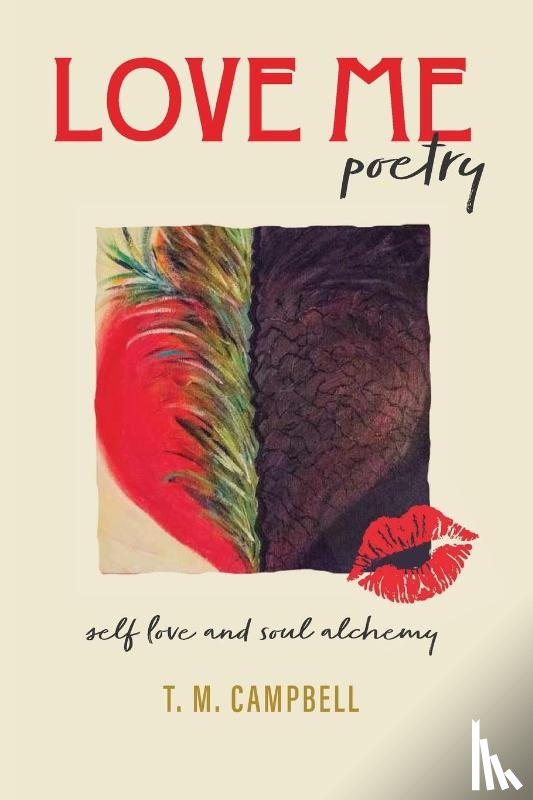 Campbell, T M - LOVE ME Poetry
