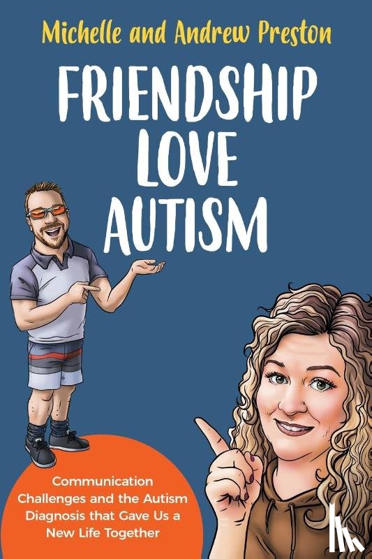 Preston, Michelle, Preston, Andrew - Friendship Love Autism