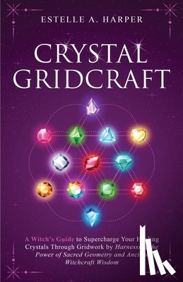Harper, Estelle A. - Crystal GridCraft