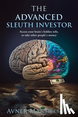 Mandelman, Avner - The Advanced Sleuth Investor