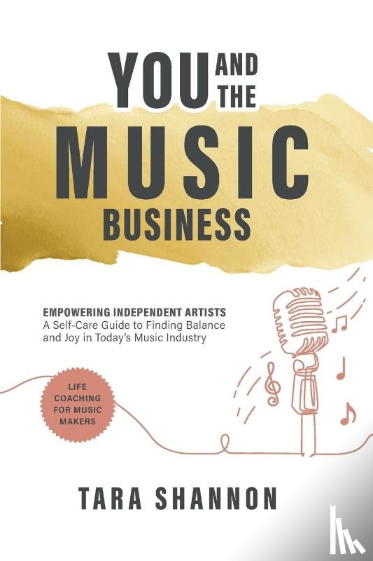 Shannon, Tara - YOU and the Music Business