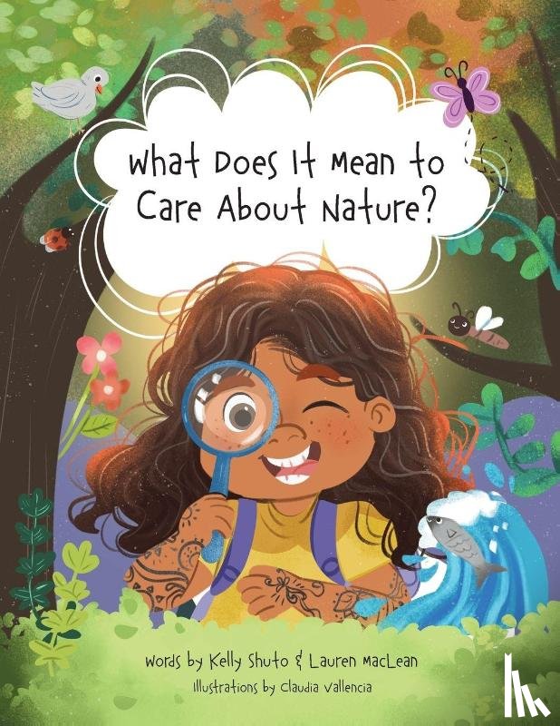 Shuto, Kelly, MacLean, Lauren - What Does It Mean to Care About Nature?