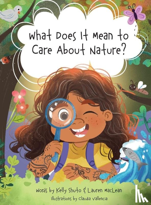 Shuto, Kelly, MacLean, Lauren - What Does It Mean to Care About Nature?