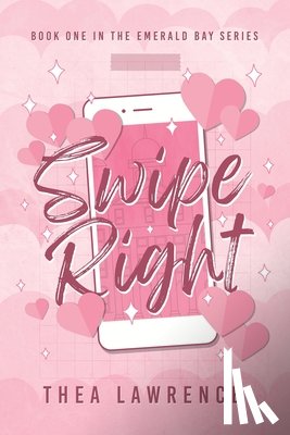 Lawrence, Thea - Swipe Right