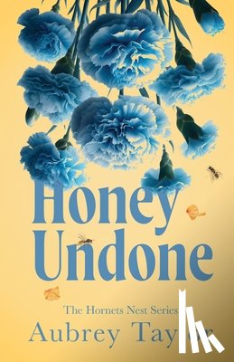 Taylor, Aubrey - Honey Undone