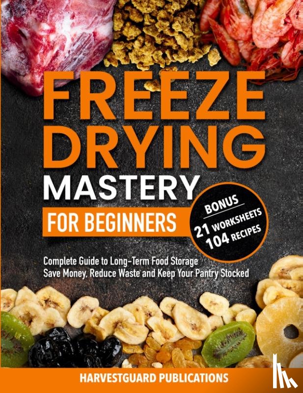 Publications, Harvestguard - Freeze Drying Mastery for Beginners