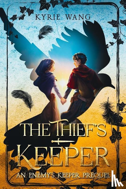 Wang, Kyrie - The Thief's Keeper
