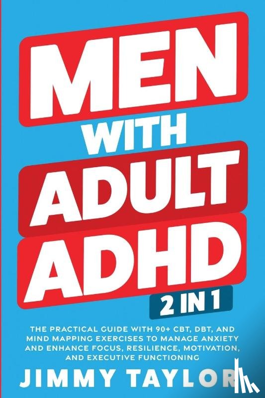 Taylor, Jimmy - Men With Adult ADHD