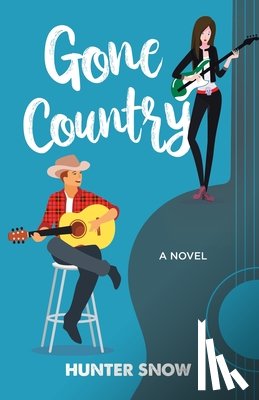 Snow, Hunter - Gone Country: An enemies-to-lovers romance
