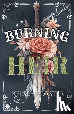 Forster, Kelsey - Burning Heir