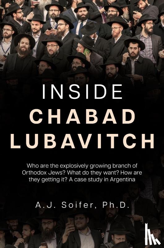 Soifer, A. J. - Inside Chabad Lubavitch