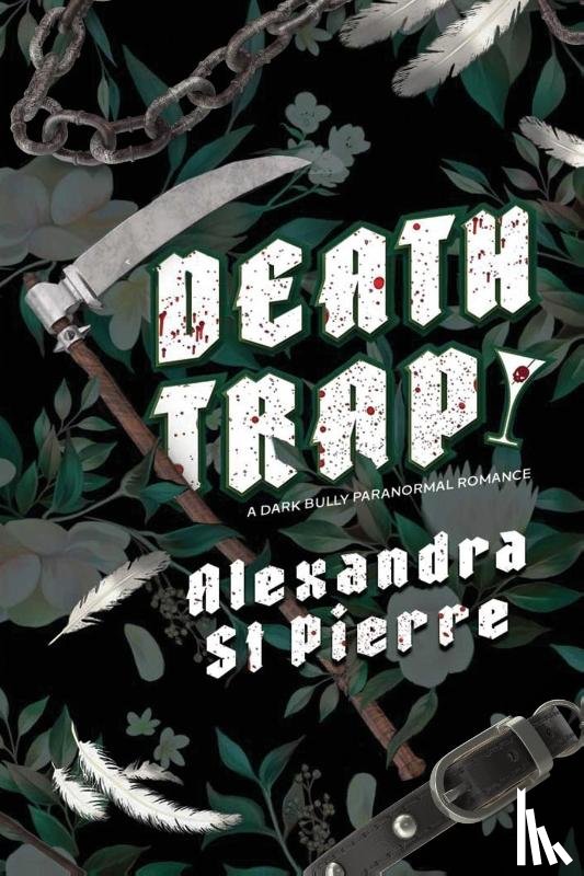 St Pierre, Alexandra - Deathtrap