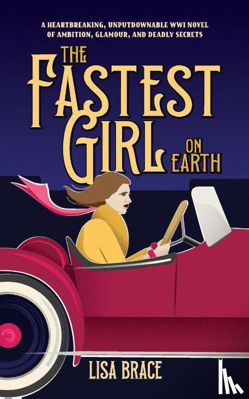 Brace, Lisa - The Fastest Girl on Earth