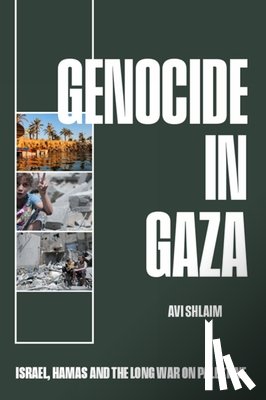 Shlaim, Avi - Genocide in Gaza