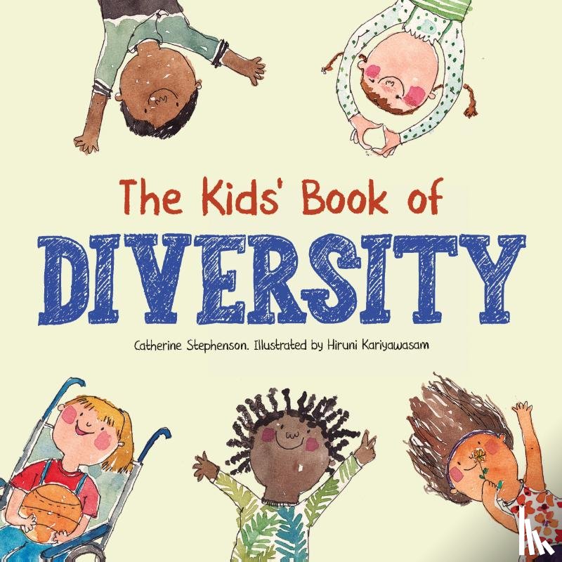 Stephenson, Catherine - The Kids' Book of Diversity