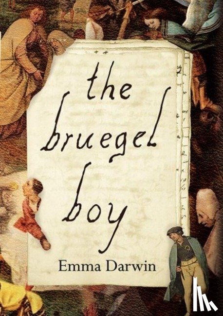 Darwin, Emma - The Bruegel Boy