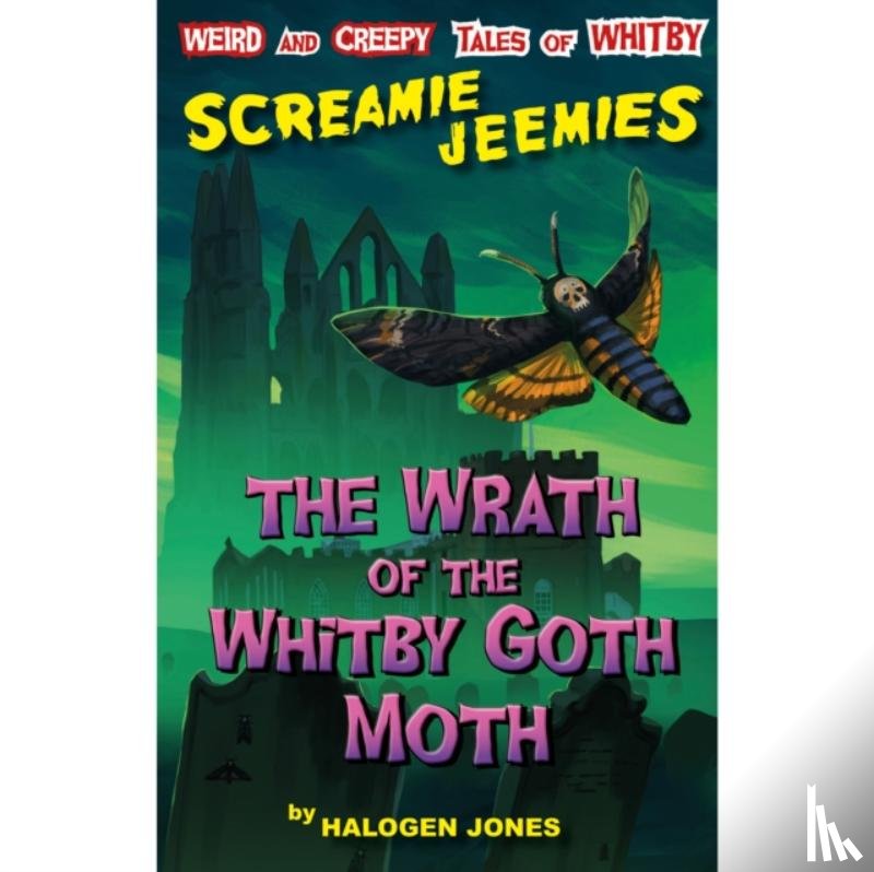 Jones, Halogen - The Wrath of the Whitby Goth Moth