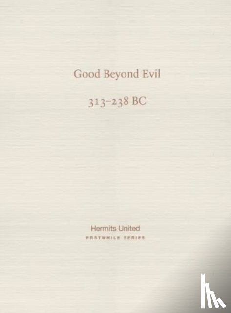 Xunzi - Good Beyond Evil