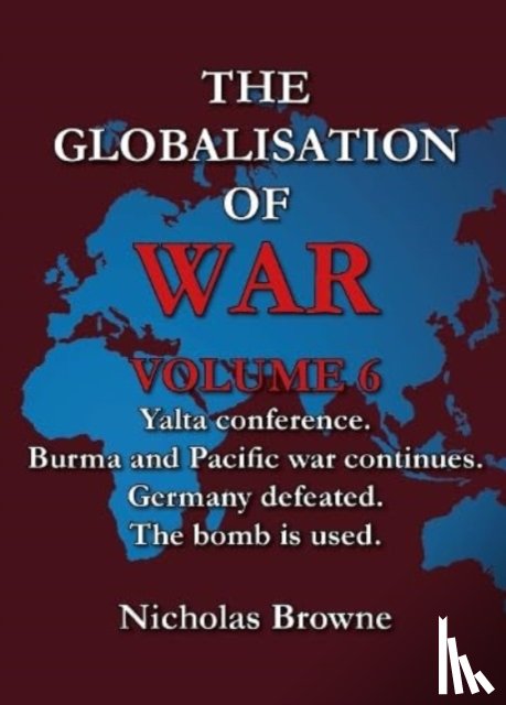 Browne, Nicholas - The Globalisation of War