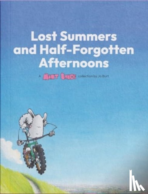 Burt, Jo - Lost Summers & Half forgotten Afternoons